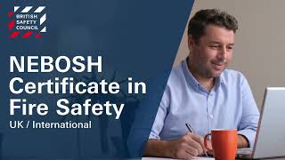 NEBOSH Certificate in Fire Safety UK  International