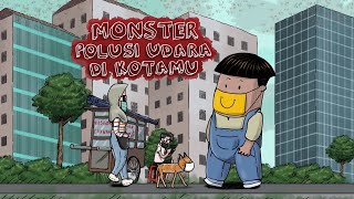 Download lagu Monster Polusi Udara di Kotaku mp3