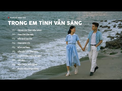 Trong Em Tình Vẫn Sáng, Tình Em Còn Mãi ( Lofi Ver ) - Nhạc Lofi 8x9x, Nhạc Trẻ Xưa Lofi Hot 2023
