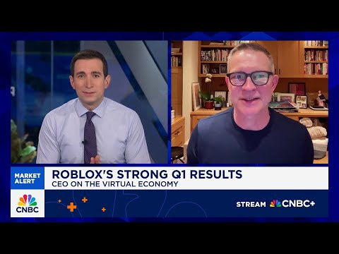 Roblox CEO on Q1 results: Our strategy of moving to 10% of gaming space is paying off