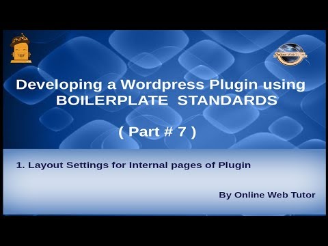 Wordpress Plugin development using Boilerplate from scratch 7 Layout Settings of pages of plugin