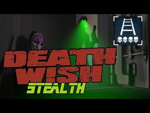 [Payday 2] Death Wish - GO Bank (Stealth)