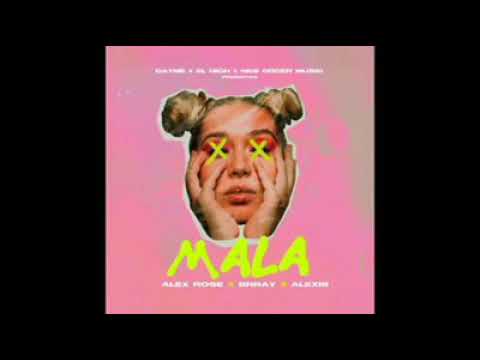 Alex Rose -Mala Ft Brray, Alexis, Dayme Y El High (Audio Oficial)