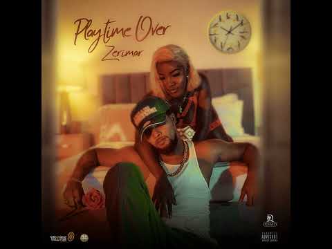 Zerimar - Playtime Over (Official Audio)