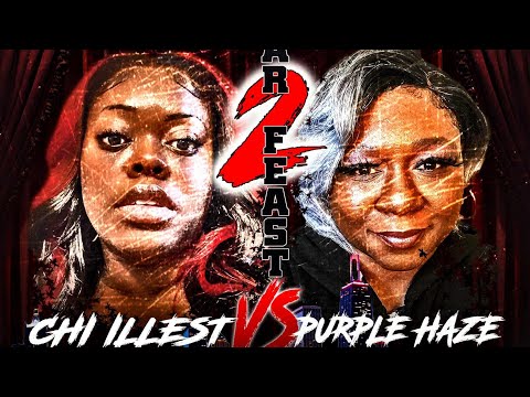 CHI ILLEST vs Purple Haze