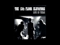 The 13th Floor Elevators - i've got levitation (audiophile version)