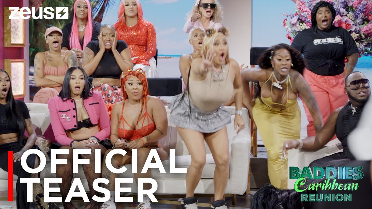 Baddies Caribbean Reunion | Official Teaser | Zeus