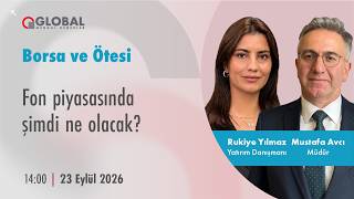 Borsa ve Ötesi | Fon piyasasında şimdi ne olacak?