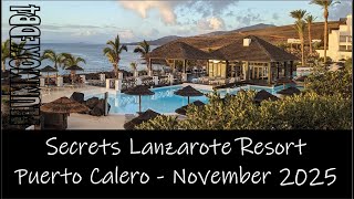 Secrets Lanzarote Resort & Spa. Our Jet 2 experience in Puerto Calero. Adults On
