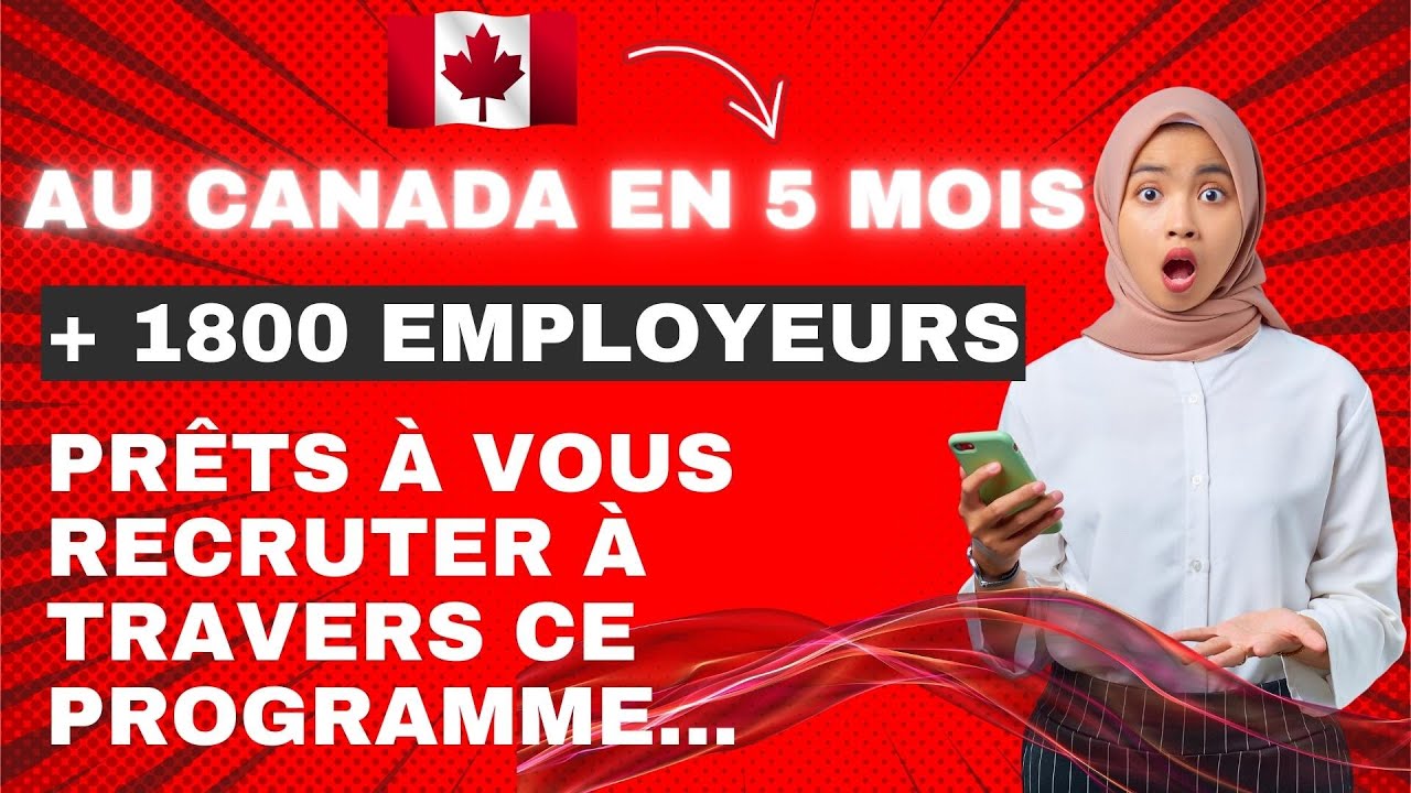 🇨🇦 +1800 Employeurs Canadiens Récrutent au travers de ce Programme PICA #travailleraucanada