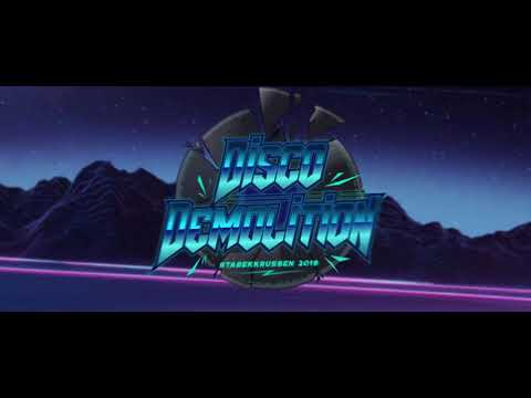 DISCO DEMOLITION 2018 - Ben Sefring ft kkk