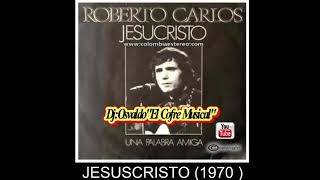 JESUSCRISTO - ROBERTO CARLOS 1970 UNA PALABRA AMIGA