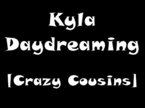Kyla - Daydreaming [Crazy Cousins Remix]