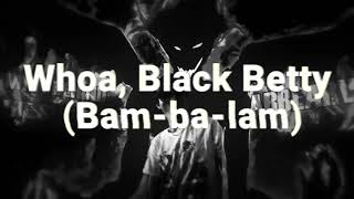 Black betty Abbe Lyrics