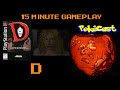 15 Minute Gameplay D