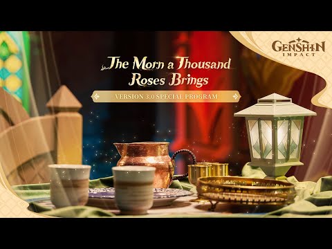 Version 3.0 Special Program｜Genshin Impact