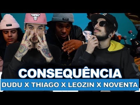 Dudu x Thiago x Leozin x NOVENTA - Consequência (Prod. Ecologyk) | REACT / ANÁLISE VERSATIL
