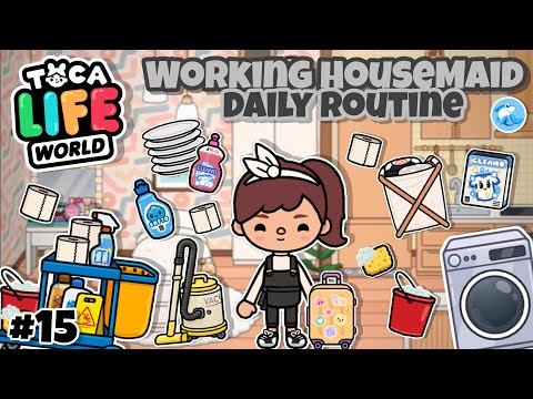 Toca Life World | Housemaid Daily Routine!? 🧹#15 | Toca Boca