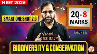 BIODIVERSITY AND CONSERVATION CLASS 12 SMART ONE SHOT | NEET 2025 BOTANY REVISION | BY TARUN SIR
