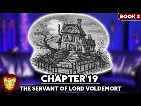 Chapter 19: The Servant of Lord Voldemort | Prisoner of Azkaban