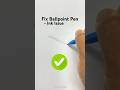 How to Fix pen ink flow issues #pen #ink #hacks #shorts