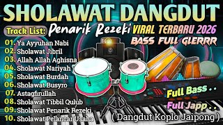 Download lagu SHOLAWAT KOPLO TERBARU 2026 | SHOLAWAT JIBRIL POPULER MERDU PENARIK REZEKI PALING MUSTAJAB mp3