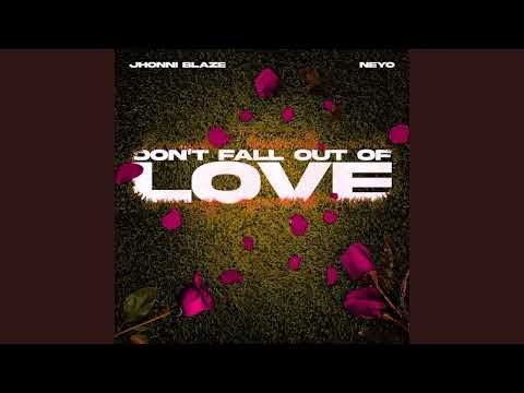 Jhonni Blaze Feat. Ne-Yo - Don't Fall Out Of Love