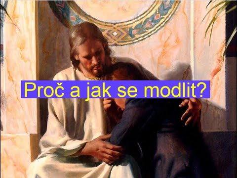 14 Proc a jak se modlit