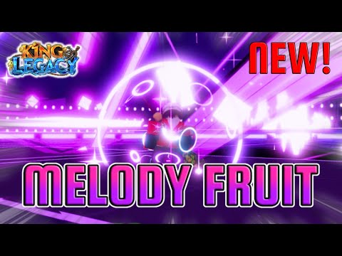 NEW LEGENDARY MELODY FRUIT SHOWCASE!!! | King Legacy