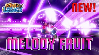 NEW LEGENDARY MELODY FRUIT SHOWCASE!!! | King Legacy