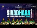 SIVADHARA AN UNBROKEN FLOW OF SIVA