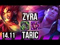 ZYRA & Jhin vs TARIC & Kai'Sa (SUP) | 900+ games, 5/4/16 | KR Master | 14.11