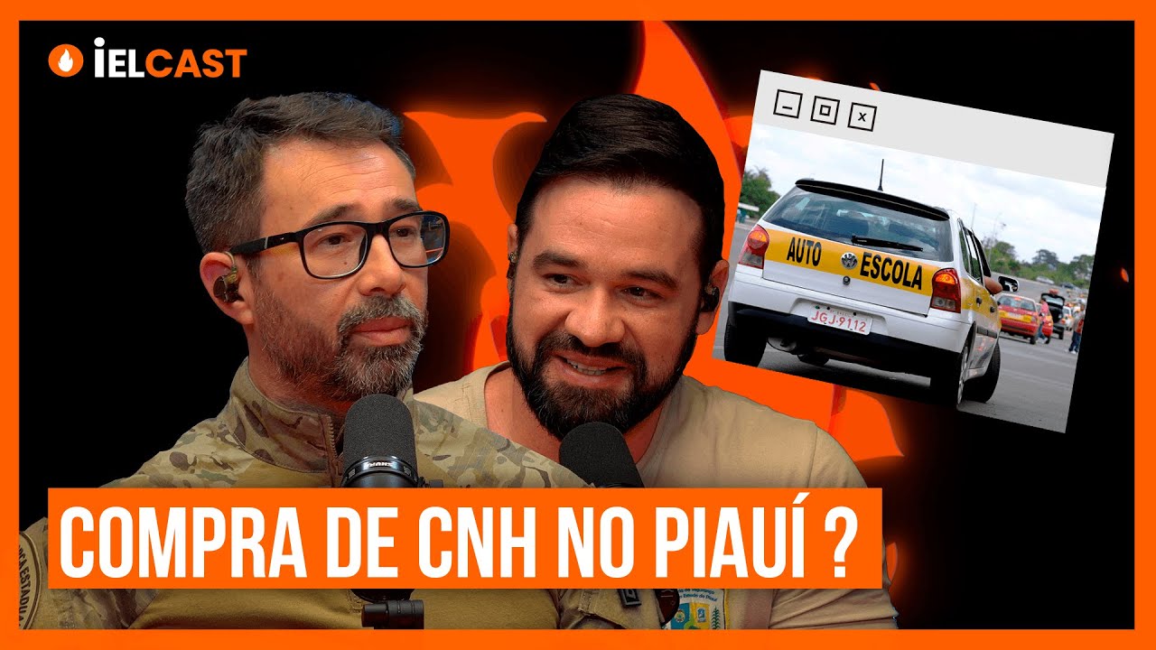 FRAUDE NO DETRAN: COMPRA DE CNH NO PIAUÍ ? DELEGADOS Filipe Bonavides e Roni Silveira – IELCAST  374
