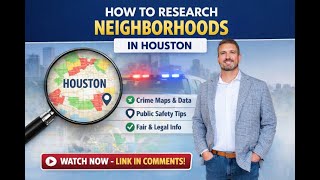 Learn How to Check Crime & Neighborhood Data Before Buying in Houston TX