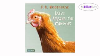 Love Among the Chickens (3 of 4) (audiobook)