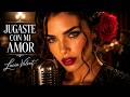 Jugaste Con Mi Amor 💔 | Bolero Romántico - Lucia Velvet