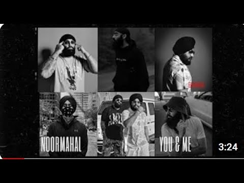 NOORMAHAL X YOU AND ME   Inderpal Moga X Shubh X Jeezy   Remix 1080p