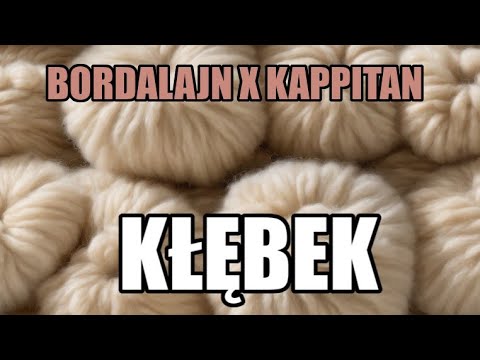Bordalajn x Kappitan - KŁĘBEK (NZP RMX)