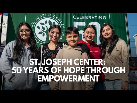 St. Joseph Center: 50 Years of Empowering Our Community