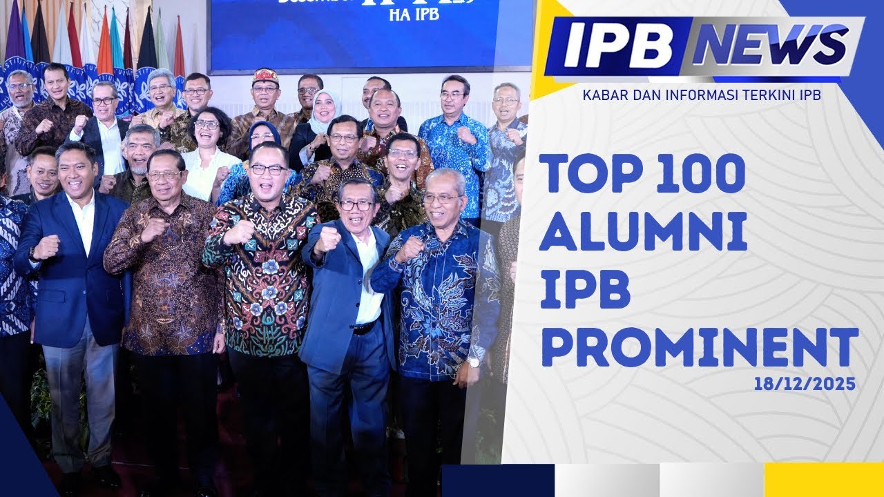 IPB News: IPB Awards Top 100 Prominent Alumni at the 2025 IPB PRA IPK