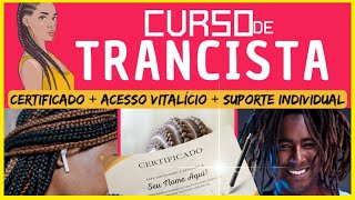 ?Curso online de Trancista - Trancista Curso online - Curso de Trancista - Curso Trancista Funciona?
