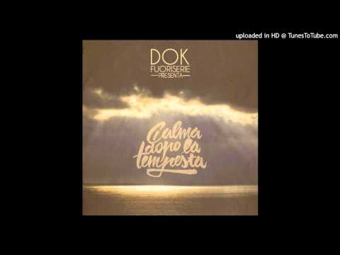 Dok - Vado Fuori (Con Te) (Feat Mekoslesh) (Prod. By Dok)