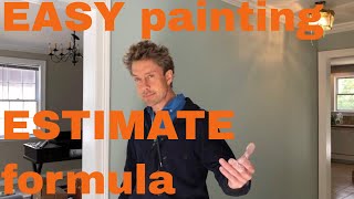 Easy FORMULA for Interior Painting Estimate