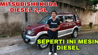 Download lagu Review Mitsubishi Kuda Diesel 2,5L | Seperti INI DIESEL mp3 Download lagu Review Mitsubishi Kuda Diesel 2,5L | Seperti INI DIESEL mp3