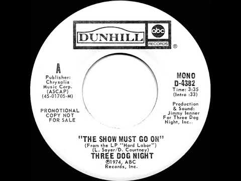 1974 Three Dog Night - The Show Must Go On (mono radio promo 45)