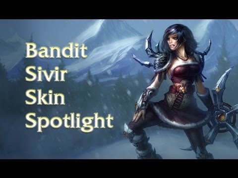 League Of Legends Skins: Bandit Sivir