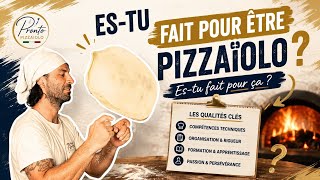 Pizzaiolo : est-ce vraiment fait pour toi ? 🍕 (3 qualités indispensables)