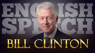 ENGLISH SPEECH | BILL CLINTON: Trump’s Double Standards (English Subtitles)