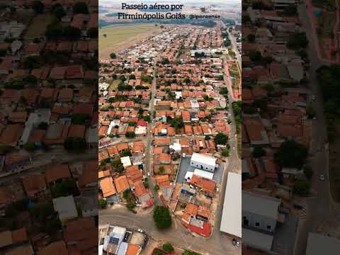 FIRMINÓPOLIS GOIÁS, PROJETO VISAO AÉREA - PASSEIO AÉREO PELA CIDADE.