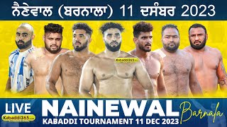 Nainewal (Barnala) Kabaddi Tournament 11 Dec 2023